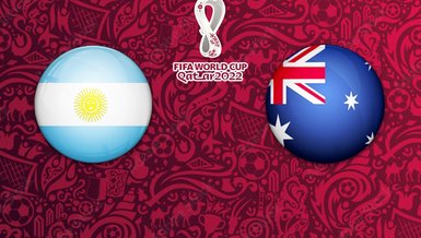 Arjantin Avustralya maçı CANLI İZLE (Arjantin-Avustralya canlı anlatım) | 2022 Dünya Kupası