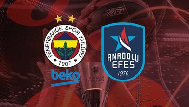 Fenerbahçe Beko-Anadolu Efes | CANLI