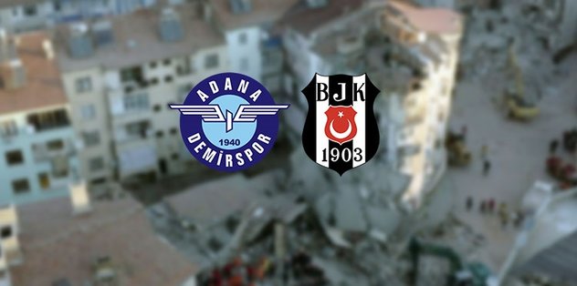 Adana Demirspor ve Beşiktaş'tan deprem sonrası anlamlı hareket!