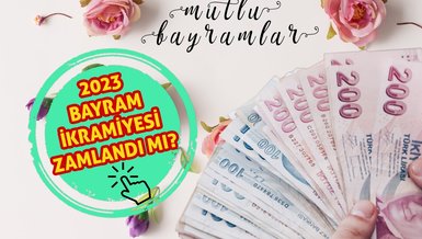 BAYRAM İKRAMİYESİ NE KADAR OLDU 2023? | SSK, BAĞKUR, Emekli Sandığı bayram ikramiyesine zam geldi mi?