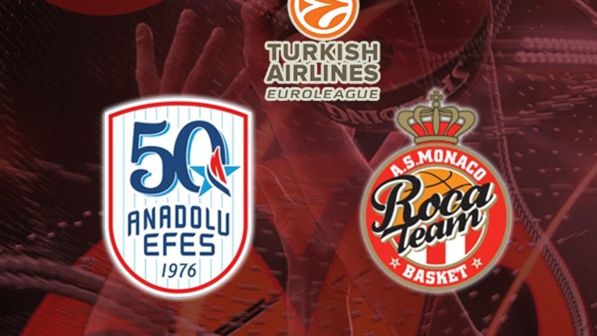 Anadolu Efes-Monaco maçı CANLI (EuroLeague)