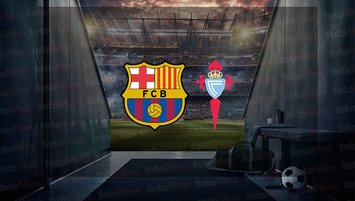 Barcelona - Celta Vigo maçı saat kaçta?