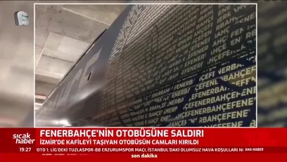 >F.Bahçe'nin otobüsüne saldırı!