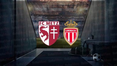 Metz - Monaco maçı ne zaman? Saat kaçta ve hangi kanalda canlı yayınlanacak? | Fransa Ligue 1