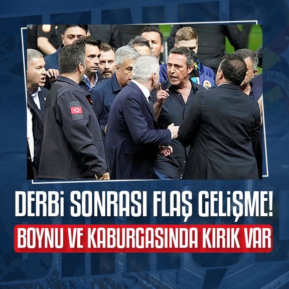 Galatasaray - Fenerbahçe maçı sonrası flaş gelişme! Boynu ve kaburgasında kırık var