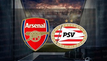 Arsenal - PSV Eindoven maçı saat kaçta?
