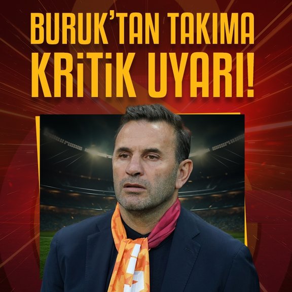 Galatasaray’da Okan Buruk’tan takıma kritik uyarı!