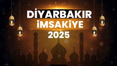Diyarbakır imsakiye 2025 | Diyarbakır iftar, sahur vakti - Ezan saatleri