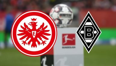 Eintracht Frankfurt Borussia Mönchengladbach maçı ne zaman? Saat kaçta? Hangi kanalda? Muhtemel 11'ler