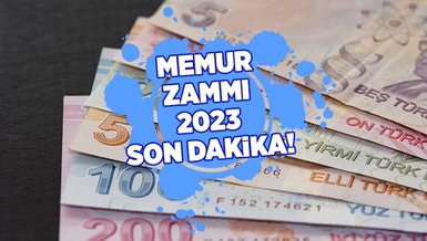 MEMUR ZAMMI SON DAKİKA - Memur maaş 2023 açıklandı mı?
