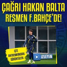 Çağrı Hakan Balta resmen Fenerbahçe'de!