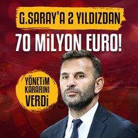 Galatasaray'a 2 yıldızdan 70 milyon euro!